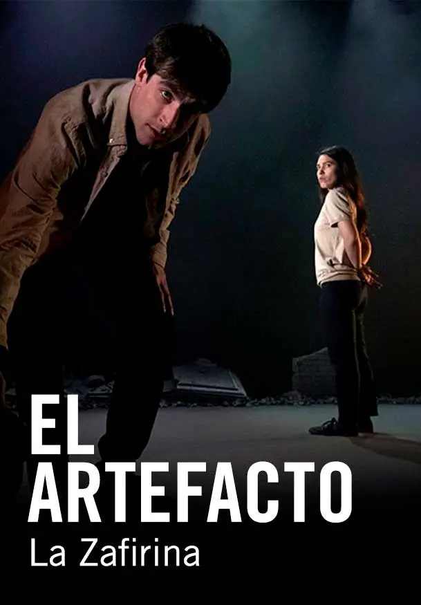 Cartel de La Zafirina: El Artefacto