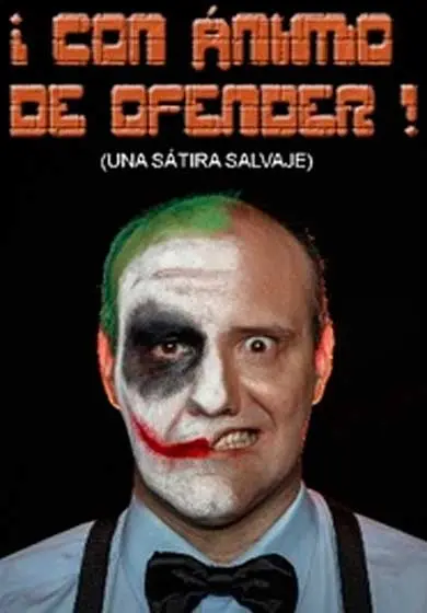 Cartel de Con ánimo de ofender