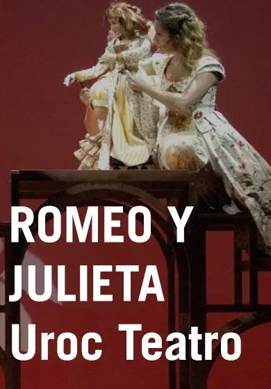 Cartel de Uroc Teatro: Romeo y Julieta
