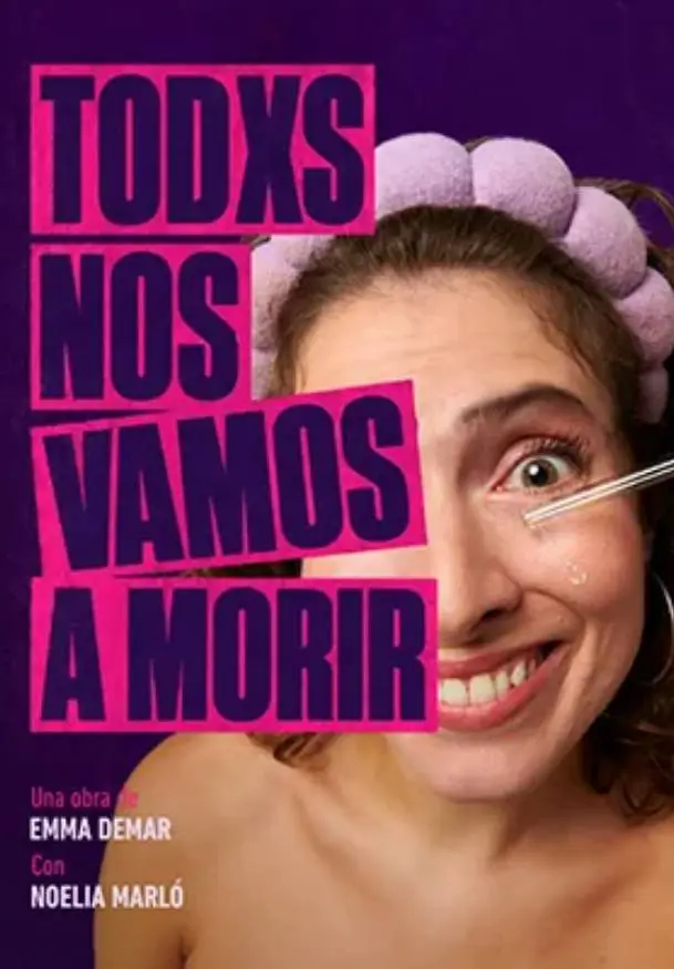 Cartel de Todxs nos vamos a morir