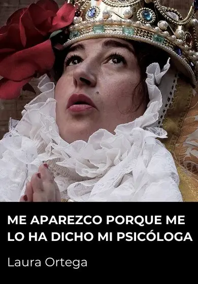Cartel de Me aparezco porque me lo ha dicho mi psicóloga