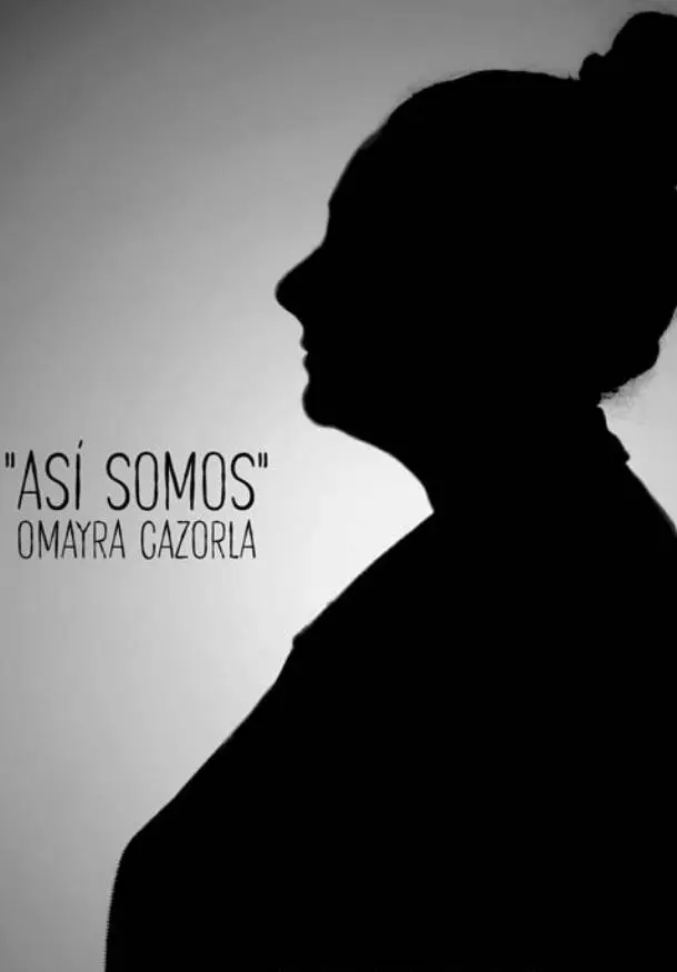 Cartel de Así somos. Omayra Cazorla