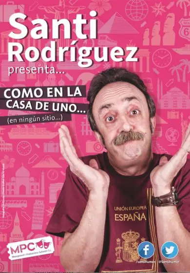 Cartel de Santi Rodríguez: Como en casa de uno, en ningún sitio
