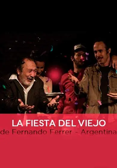 Cartel de La fiesta del viejo