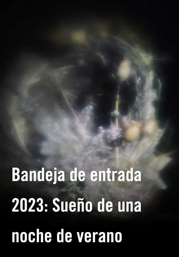 Cartel de Bandeja de entrada 2023: Sueño de una noche de verano