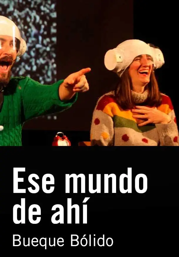 Cartel de Buque Bólido: Ese mundo de ahí