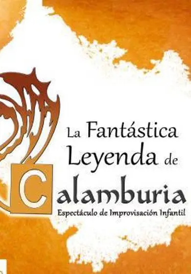 Cartel de La fantástica leyenda de Calamburia