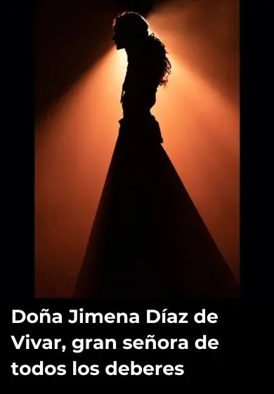 Cartel de Doña Jimena Díaz de Vivar, gran señora de todos los deberes