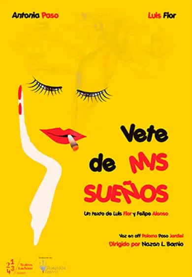Cartel de Vete de mis sueños