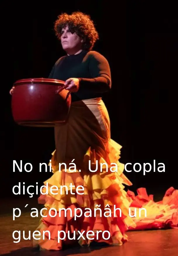Cartel de No ni ná. Una copla diçidente p´acompañâh un guen puxero