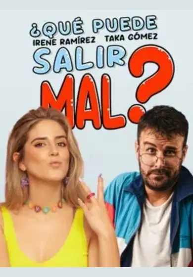 Cartel de Irene Ramírez y Taka Gómez: ¿Qué puede salir mal?