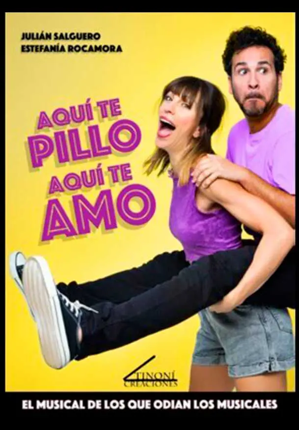 Cartel de Aquí te pillo, aquí te amo, el musical