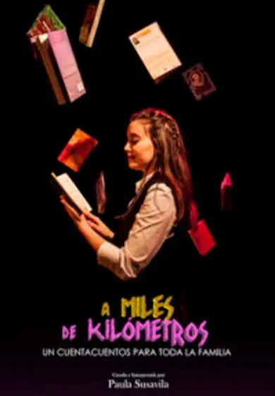 Cartel de A miles de Km...