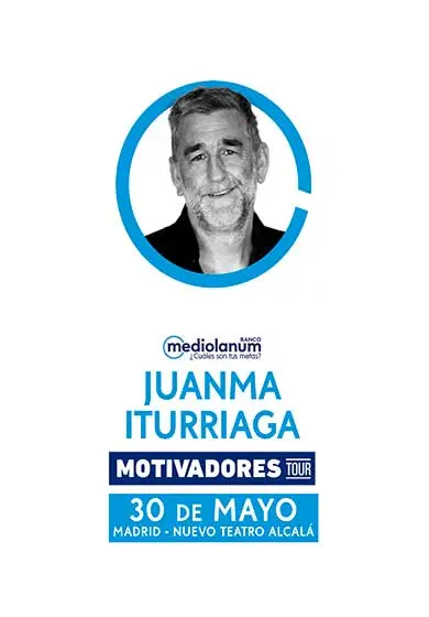 Cartel de Motivadores: Juanma López Iturriaga