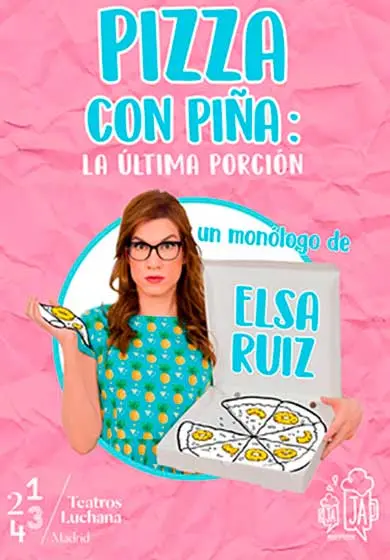 Cartel de Pizza con piña: La última porción