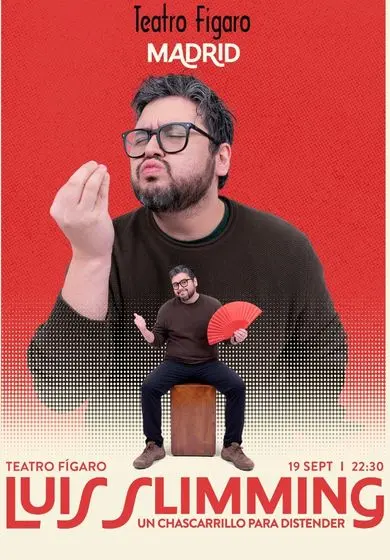 Cartel de Luis Slimming, un chascarrillo para distender