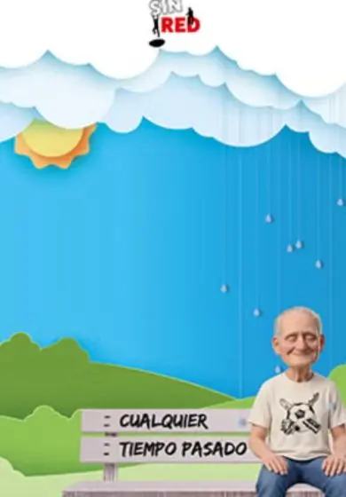 Cartel de Cualquier tiempo pasado