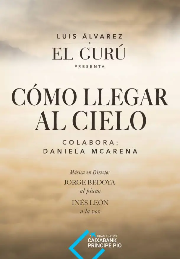 Cartel de Luis Álvarez – Cómo llegar al cielo