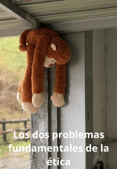Cartel de Los dos problemas fundamentales de la ética