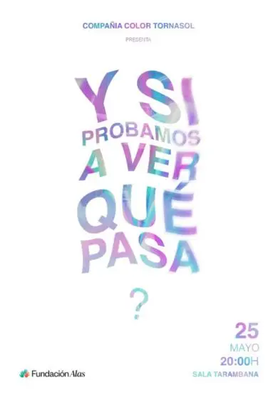Cartel de ¿Y si probamos a ver qué pasa?