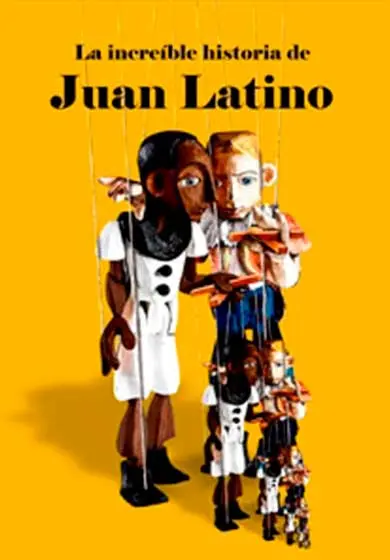 Cartel de La increíble historia de Juan Latino