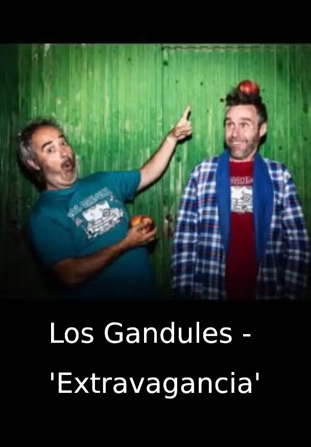 Cartel de Los Gandules - Extravagancia