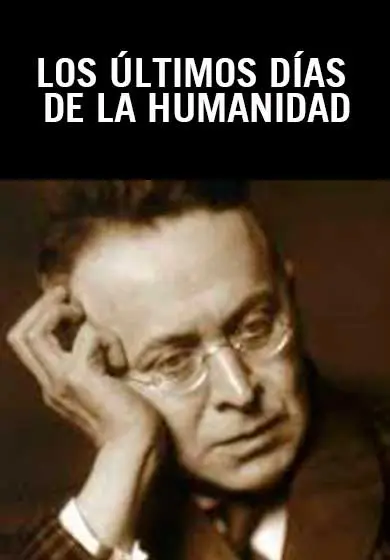 Cartel de Los últimos días de la Humanidad