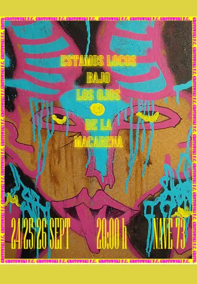 Cartel de Estamos locos bajo los ojos de la Macarena