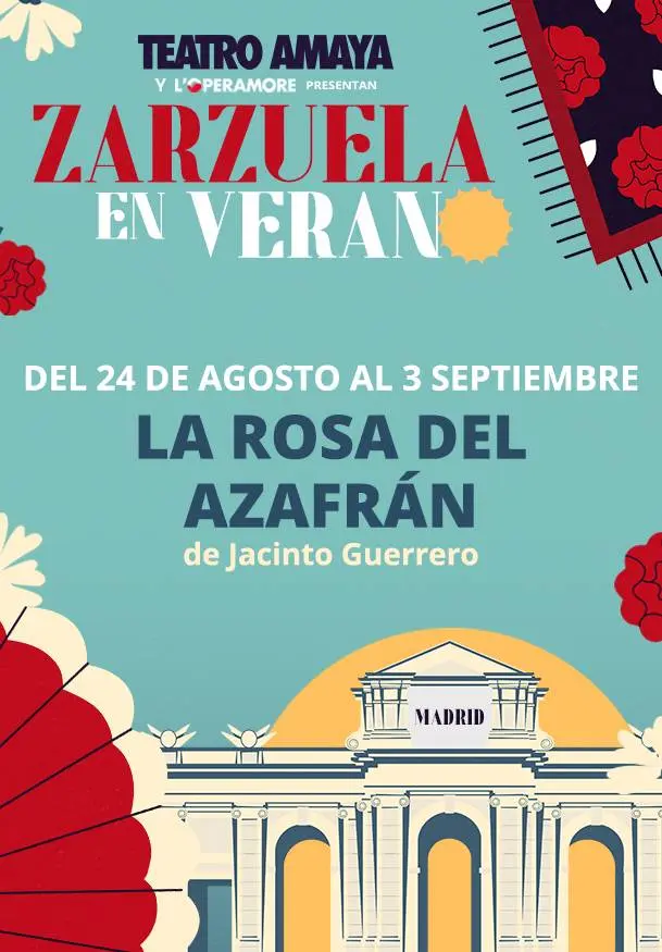 Cartel de Zarzuela en verano 2023: La rosa del azafrán