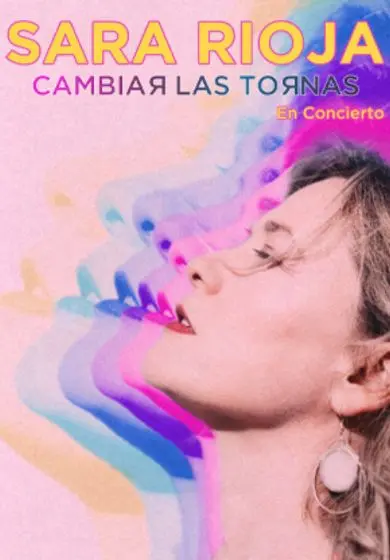 Cartel de Sara Rioja: Cambiar las tornas