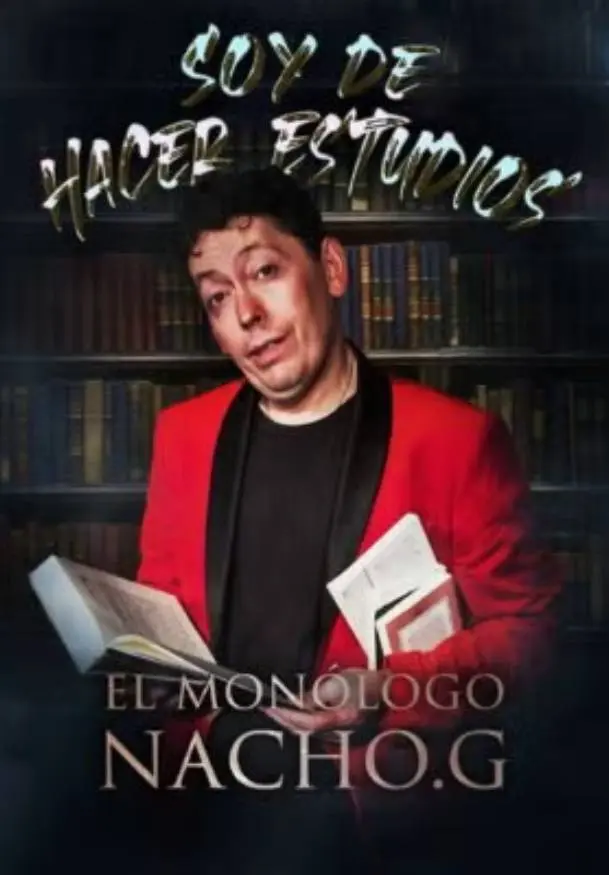 Cartel de Soy de hacer Estudios con Nacho Punto G