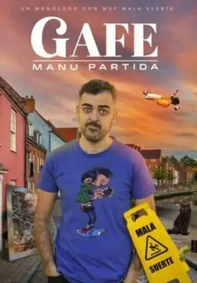 Cartel de Manu Partida: Gafe