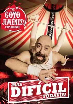 Cartel de Goyo Jiménez: Más difícil todavía