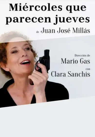 Cartel de Miércoles que parecen jueves