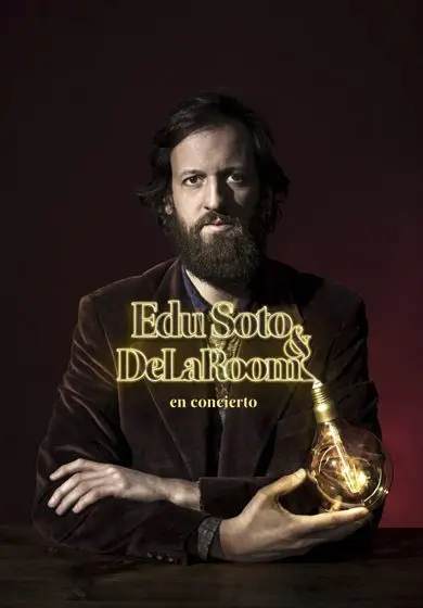 Cartel de Edu Soto y DeLaRoom