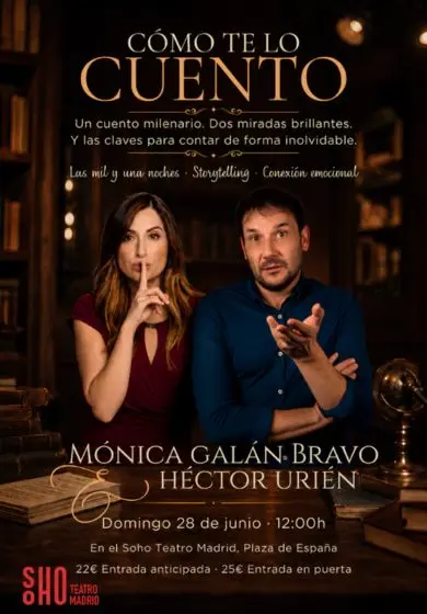 Cartel de Cómo te lo cuento - Mónica Galán Bravo y Héctor Urién