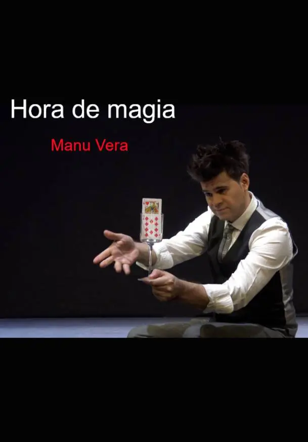 Cartel de Manu Vera: Hora de magia