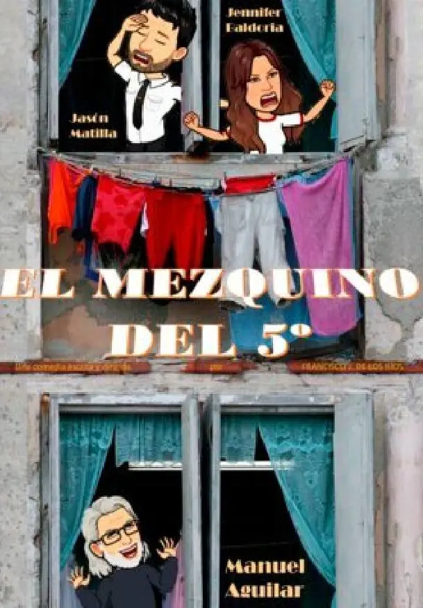Cartel de El mezquino del quinto