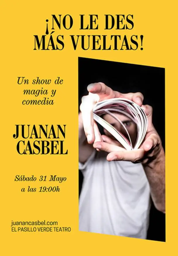 Cartel de No le des más vueltas