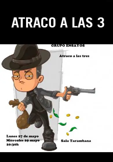 Cartel de Atraco a las 3
