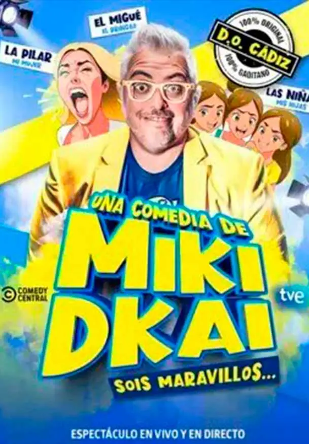Cartel de Miki Dkai: Sois maravillosos
