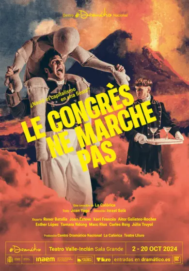 Cartel de La Calòrica: Le congrès ne marche pas (El congreso no funciona)
