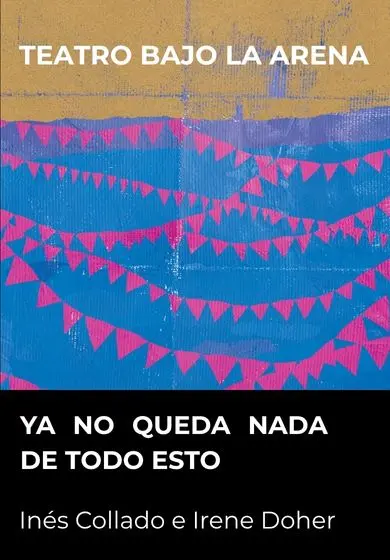 Cartel de Ya no queda nada de todo esto