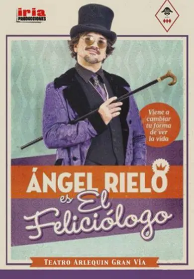 Cartel de Ángel Rielo: El Feliciólogo