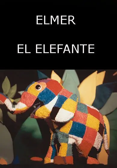 Cartel de Elmer, el elefante