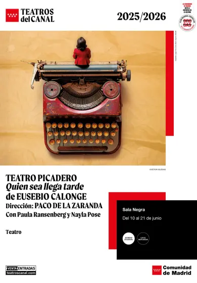 Cartel de Quien sea llega tarde
