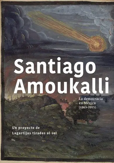 Cartel de Lagartijas Tiradas al Sol: Santiago Amoukalli