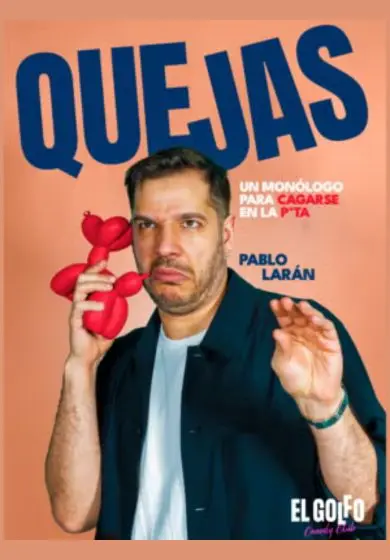 Cartel de Pablo Larán: Quejas