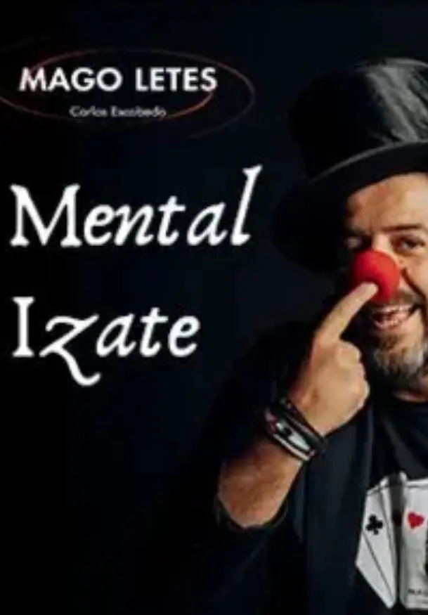 Cartel de Mago Letes: Mental Izate
