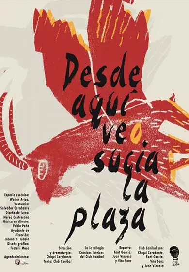 Cartel de Trilogía Crónicas ibéricas: Desde aquí veo sucia la plaza